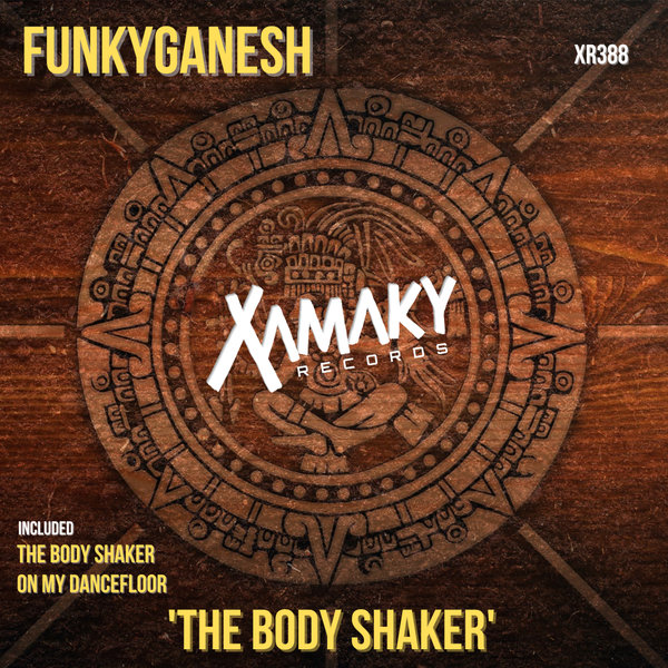 Funky Ganesh - The Body Shaker [XR388]